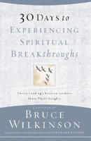 30 Days to Experiencing Spiritual Breakthroughs