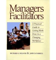 Managers as Facilitators