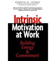 Intrinsic Motivation at Work