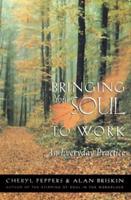 Bringing Your Soul to Work