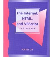 The Internet, Html, and Vbscript Coursebook