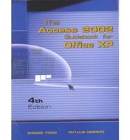 The Access 2002 Guidebook for Office XP