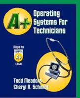 A+ Operating Systems for Technicians 2004