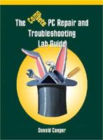 Complete PC Repair and Troubleshooting Lab Guide