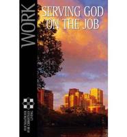 Work: Serving God on the Job