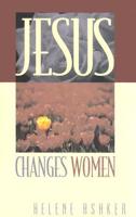 Jesus Changes Women