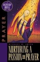 Nurturing a Passion for Prayer