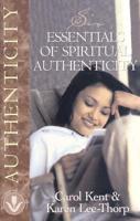 Six Essentials of Spiritual Authenticity