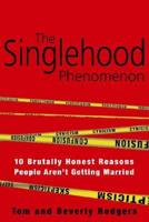 The Singlehood Phenomenon