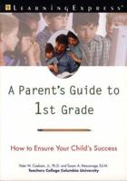 A Parent's Guide to 1st Grade