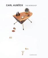 Carl Auböck, the Workshop