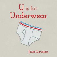 U Is for Underwear