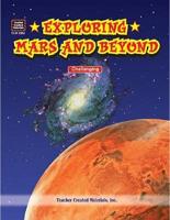 Exploring Mars and Beyond