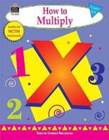 How to Multiply Grades 2-3