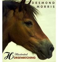 Illustrated Horsewatching