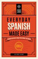 Everyday Spanish Made Easy