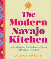 The Modern Navajo Kitchen