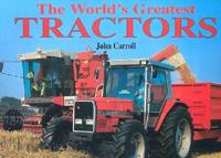 The World's Greatest Tractors