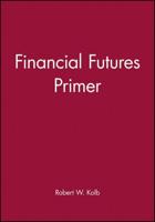 The Financial Futures Primer