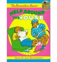 The Berenstain Bears Help Around the House