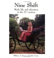 Nine Shift