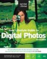Your Lifestyle Guide to Digital Photographs