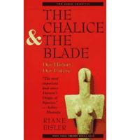 The Chalice and the Blade