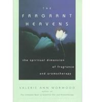 The Fragrant Heavens
