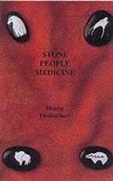Stone People Medicine