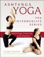 Ashtanga Yoga--the Intermediate Series