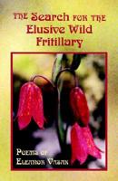 The Search for the Elusive Wild Fritillary