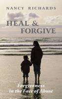 Heal and Forgive