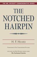 The Notched Hairpin, and the Short Story, The Enchanted Garden