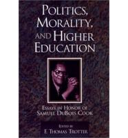 Politics, Morality and Higher Education