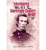 Adventures of a Nineteenth-Century Medic