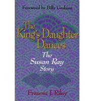 The King's Daughter Dances