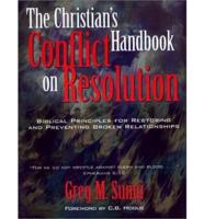 The Christian's Handbook on Conflict Resolution