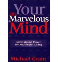 Your Marvelous Mind