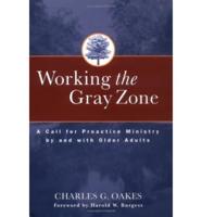 Working the Gray Zone
