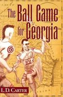 The Ball Game for Georgia