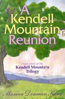 A Kendell Mountain Reunion