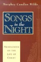 Songs in the Night