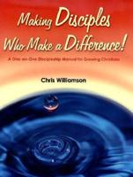 Making Disciples Who Make a Difference!