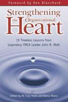 Strengthening the Organizational Heart