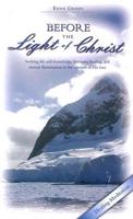 Before the Light of Christ
