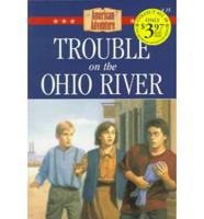Trouble on the Ohio River