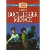 The Bootlegger Menace