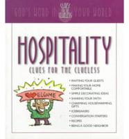 Hospitality Clues for the Clueless