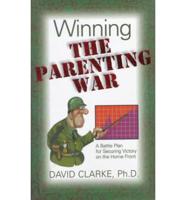 Winning the Parenting War