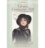 Grace Livingston Hill Collection No. 7